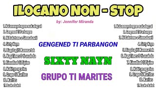 ILOCANO SONGS NON STOP BY JENNIFER MIRANDAMIXED ORIGINAL AND MY PARODY SONGS [upl. by Helli]