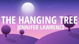 Jennifer Lawrence  The Hanging Tree Lyrics [upl. by Oleusnoc]