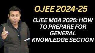 OJEE MBA 2025 How to Prepare for General Knowledge Section [upl. by Heywood]