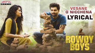 Vesaane O Nicchena Lyrical  RowdyBoys Songs  Ashish Anupama  Devi Sri Prasad  Harsha Konuganti [upl. by Farleigh]