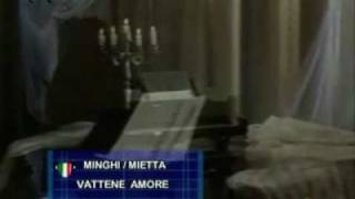 Amedeo Minghi amp Mietta  Vattene Amore VideoClip [upl. by Gnil]