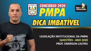 Dica PMPA 09  Legislação Institucional  Questões 2020  Emerson Castro [upl. by Kahn987]