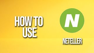 How To Use Neteller Tutorial [upl. by Ash]