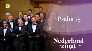 Nederland Zingt Psalm 75 [upl. by Hermes]