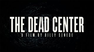 The Dead Center  Official Trailer [upl. by Akkin]