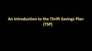 Episode 0008  An Introduction to the Thrift Savings Plan TSP [upl. by Llednar]