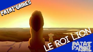 PatatGames 23  Le Roi Lion [upl. by Onifur]