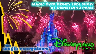 4k Magic Over Disney 2024 Fireworks Show at Disneyland Paris [upl. by Marigold]