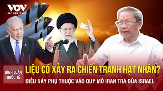 🔴 LIVE Thiếu tướng Lê Văn Cương lý giải vì sao Iran chưa trả đũa Israel  Bình luận quốc tế [upl. by Ludvig160]