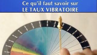 TAUX VIBRATOIRE  Explications calcul augmentation diminution [upl. by Nitsed]