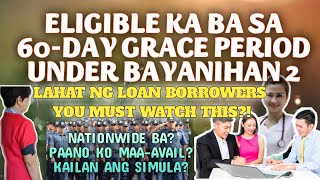 ELIGIBLE KA BA SA 60DAY GRACE PERIOD UNDER BAYANIHAN 2 🤧 SEE DESCRIPTION BELOW [upl. by Letti]