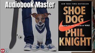 Shoe Dog Best Audiobook Summary By Phil Knight [upl. by Yenahpets]