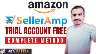 Free SellerAmp Trial Account  SellerAmp Extension Free  Fba Master [upl. by Valonia982]