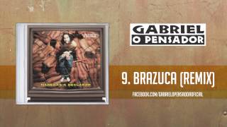 Gabriel o Pensador  Brazuca Remix [upl. by Ahsaele]