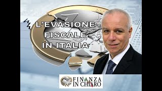 L’EVASIONE FISCALE IN ITALIA [upl. by Namus]