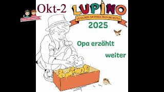 Lupino 2025  16 Opa erzählt weiter [upl. by Bobby]