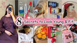 Top 8 Secrets to Look Young and Fit forever🦋✨  How to look younger than your age💕 [upl. by Ayana364]