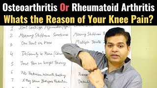 Osteoarthritis Knee Treatment Rheumatoid Arthritis symptoms Osteoarthritis vs Rheumatoid Arthritis [upl. by Agnot119]