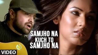 Samjho Na Kuch To Samjho Na Video Song Himesh Reshammiya Feat Sonal Chauhan  Aap Kaa Surroor [upl. by Adnalro283]