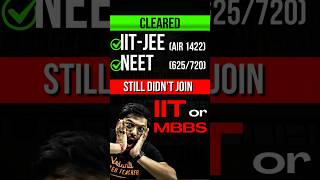 Cleared IITJEE and NEET but didnt join😱😱jee jee2025 iit iitjee neet iitmotivation iisc [upl. by Koerlin]