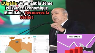 LAlgérie  Vraiment la 3ème Puissance Économique Mondiale  Découvrez la Vérité [upl. by Gerge873]