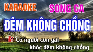 Đêm Không Chồng Karaoke Song Ca l ST CNS Tiến Thành l Phối Hay Dễ Hát l Thế Khang Organ [upl. by Alphonso]