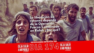 La liberación de rehenes depende de la Operación Fuerza Combinada en Rafah ¿Por qué israel [upl. by Aninaig]