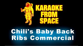 Chilis Baby Back Ribs Commercial  Karaoke • Instrumental • Lyrics [upl. by Htide549]