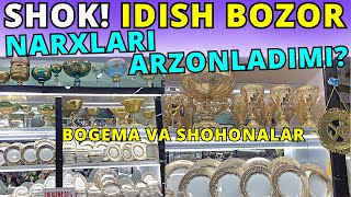 2024 IDISH BOZOR NARXLARI  ИДИШЛАР ТЎПЛАМИ BOGEMA SHOHONA IDISHLAR TOPLAMI JAHON BOZOR [upl. by Siclari]