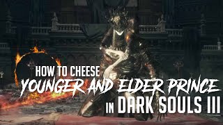 How to Cheese Lothric Twin Princes in Dark Souls 3 2022 Update  Easy Kill [upl. by Novyad563]