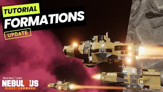 Formations  Tutorial  NEBULOUS Fleet Command [upl. by Gilletta]