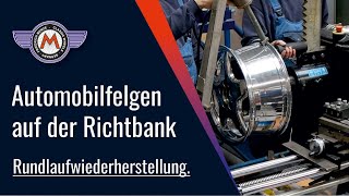 Automobilfelge Richten  Felgen auf der Richtbank [upl. by Jeannine358]