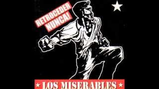 08 Todo va Mal  Los Miserables Retroceder Nunca [upl. by Tristan]