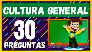 Descubre Si Eres un Experto 🤩 ¡30 PREGUNTAS de CULTURA GENERAL que desatarán tu MENTE 🤔😎  TRIVIA [upl. by Swen]