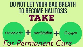 How to get rid of halitosis permanently Part 4 [upl. by Migeon]