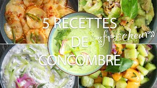 5 Recettes Fraîcheur A Base de Concombre 𑁍 Pankaj Sharma [upl. by Damiani]