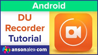 How to use DU Recorder for Android  Tutorial [upl. by Rusell]