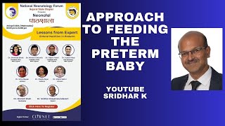 Approach to feeding the preterm babyNNF Gujarat state chapter online session feeding preterm [upl. by Gerdeen414]