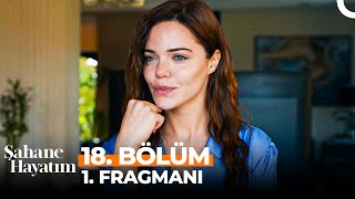 Şahane Hayatım 18 Bölüm 1 Fragmanı  Senden Korkulur Şebnem [upl. by Yancey]