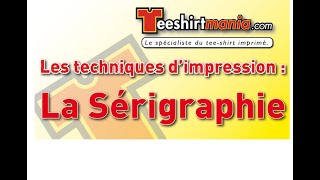 Les techniques dimpression • La sérigraphie [upl. by Aletta]