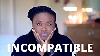 8 Signs you and your woman are incompatible [upl. by Mccready]