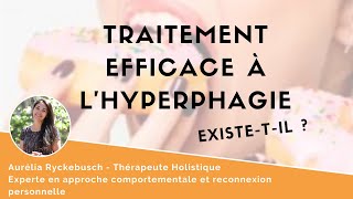 Existetil un traitement EFFICACE à l’hyperphagie [upl. by Nitneuq]