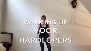 Warming up voor hardlopers [upl. by Neersin269]