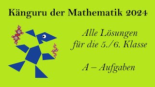 Känguru der Mathematik 2024  Lösungen für 56 Klasse  Teil 1 [upl. by Gilbertina603]