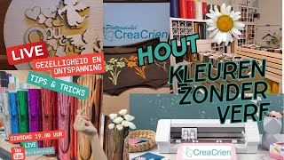 CreaCrien LIVE 13022024 Houten kleuren zonder verf [upl. by Airal]