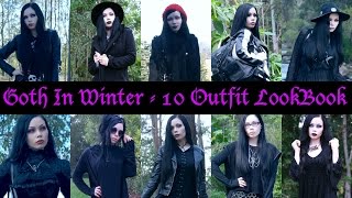 GOTH IN WINTER  10 Outfit Lookbook [upl. by Ynavoeg]