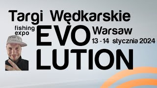 Targi Wędkarskie Evolution 2024 [upl. by Eciral766]