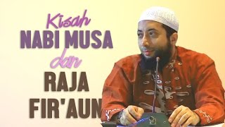 Kisah Nabi Musa dan Raja Firaun Ustadz DR Khalid Basalamah MA [upl. by Tildie316]