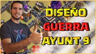 DISEÑO GUERRA AYUNT 9 ANTI 3 ⭐️⭐️⭐️  CONSEJOS Y MAS  CLASH OF CLANS CON ANIKILO [upl. by Wivestad977]