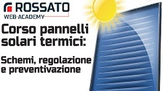 Corso pannelli solari termici dimensionamento idraulico regolazione schemi e preventivazione [upl. by Akem]